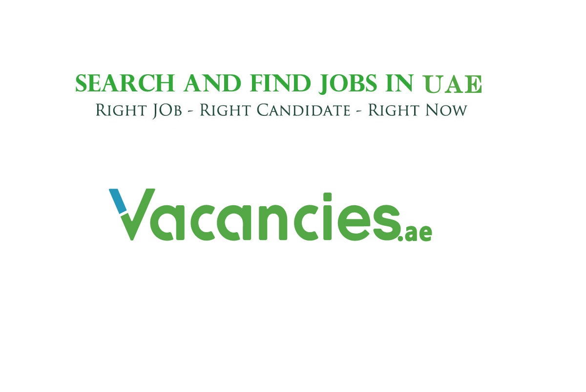 Jobs in Dubai - Latest (Aug 2025)- Vacancies.ae